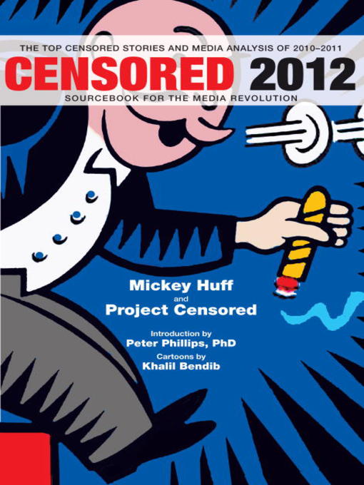 Title details for Censored 2012 by Mickey Huff - Available